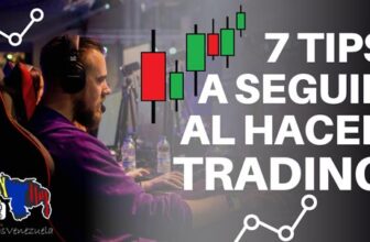 7 Tips para hacer trading