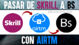 ¿Cómo cambiar saldo Skrill a Bolívares con AirTM?
