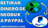¿Cómo cobrar de NeoBux a PayPal?