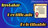 ¿Cómo instalar el certificado de Kolotibablo?