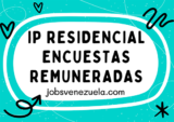 Qué servicio de IP Residencial usar para trabajar Encuestas