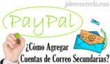 ¿Cómo agregar un correo secundario en PayPal?