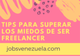 Consejos para afrontar el miedo a ser Freelancer