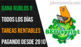 SEO Sprint: El mejor sitio para ganar RUBLOS haciendo tareas