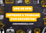 Trabajar en Encuestas con VPN o VPS